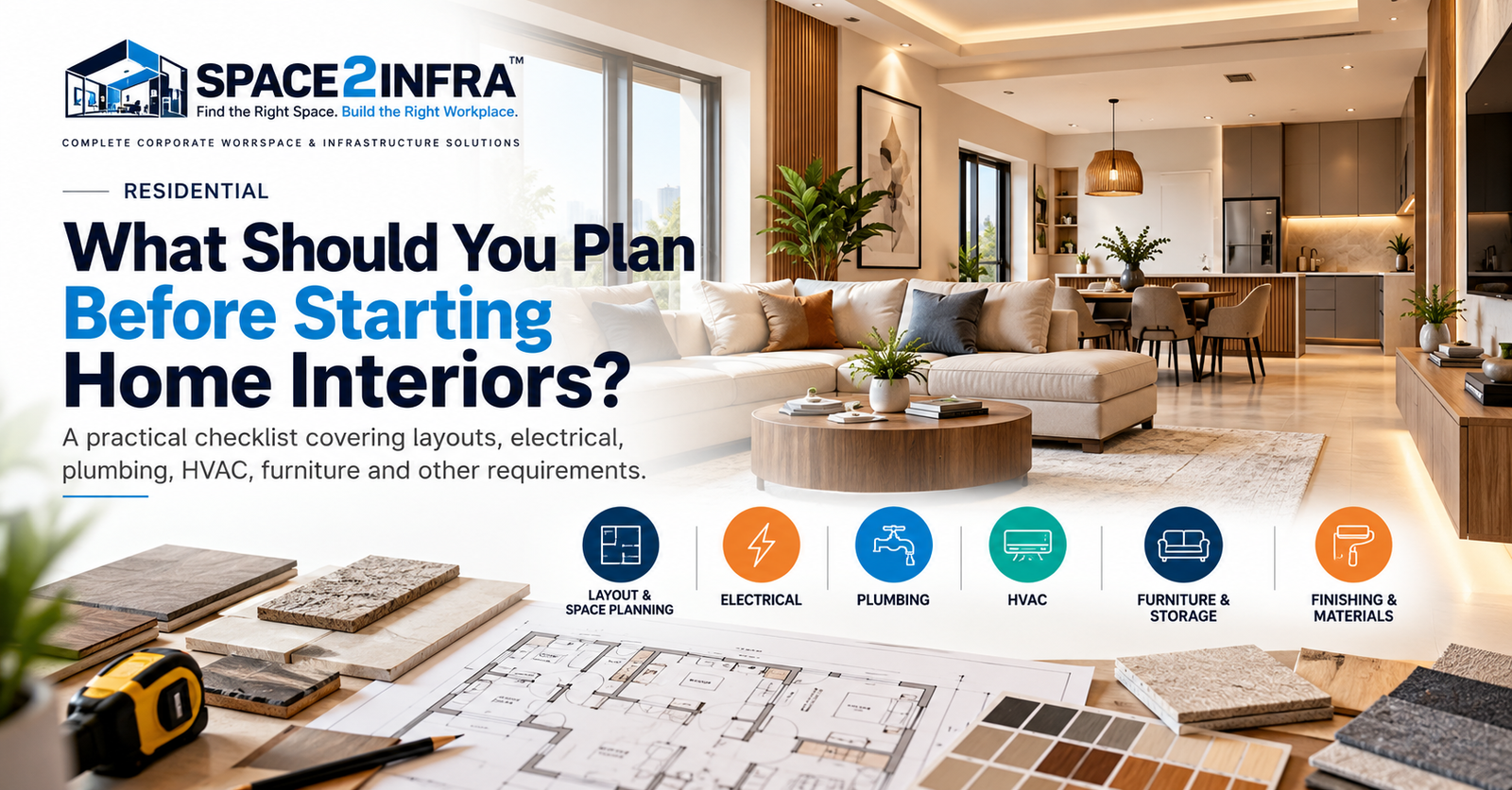 What Should You Plan Before Starting Home Interiors?